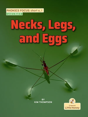 Necks, Legs, and Eggs by Thompson, Kim