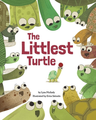The Littlest Turtle by Mullady, Lysa