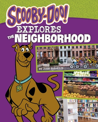 Scooby-Doo Explores the Neighborhood by Sazaklis, John