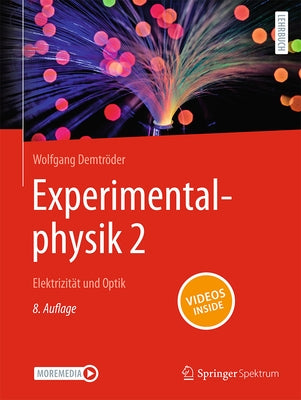 Experimentalphysik 2: Elektrizit?t Und Optik by Demtr?der, Wolfgang