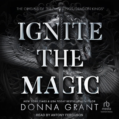 Ignite the Magic by Grant, Donna