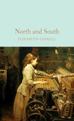 North and South by Gaskell, Elizabeth