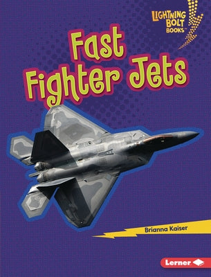 Fast Fighter Jets by Kaiser, Brianna