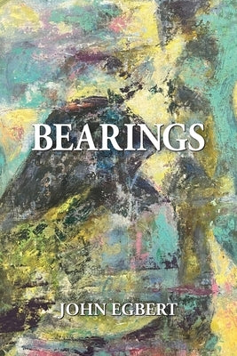 Bearings by Egbert, John