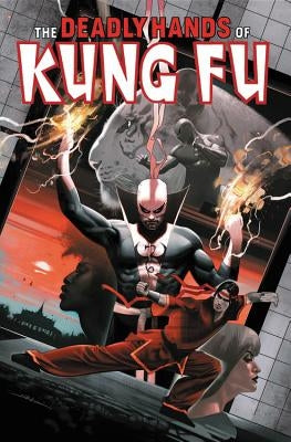 Deadly Hands of Kung Fu Omnibus, Volume 2 by Mantlo, Bill