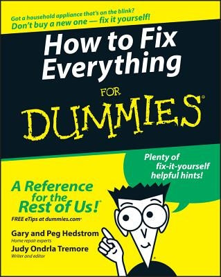 How to Fix Everything for Dummies by Hedstrom, Gary