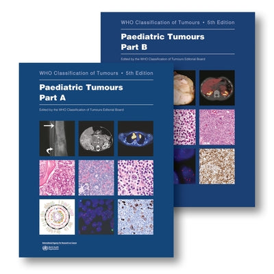 Paediatric Tumours: Who Classification of Tumours by Who Classification of Tumours Editorial
