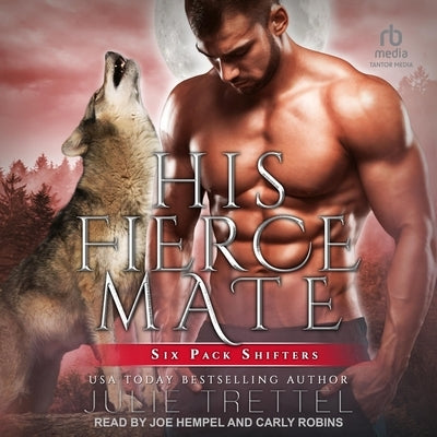 His Fierce Mate by Trettel, Julie