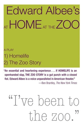 At Home at the Zoo: Homelife and the Zoo Story by Albee, Edward