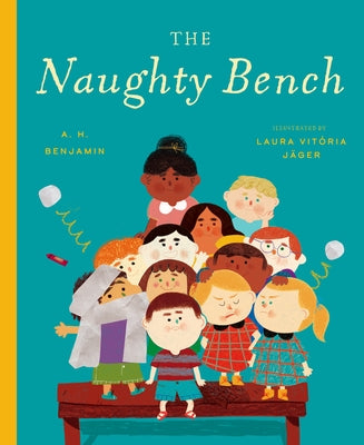 The Naughty Bench by Benjamin, A. H.