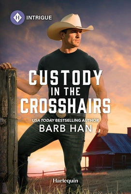 Custody in the Crosshairs by Han, Barb