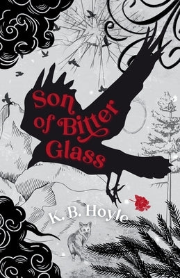 Son of Bitter Glass by Hoyle, K. B.