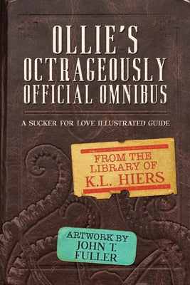 Ollie's Octrageously Official Omnibus: Volume 10 by Hiers, K. L.