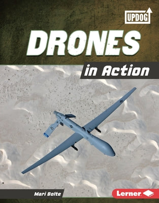 Drones in Action by Bolte, Mari