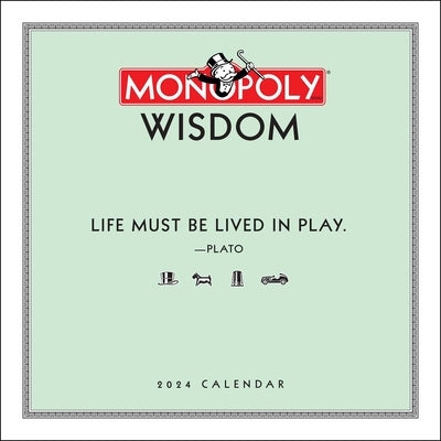 Monopoly Wisdom 2024 Wall Calendar: Life Must Be Lived as Play by Hasbro