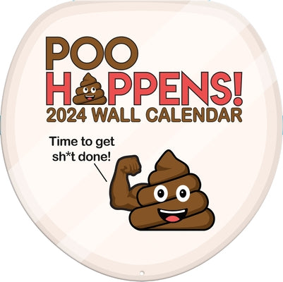 Poo Happens 2024 12x12 Die Cut Wall Calendar by Turner Licensing