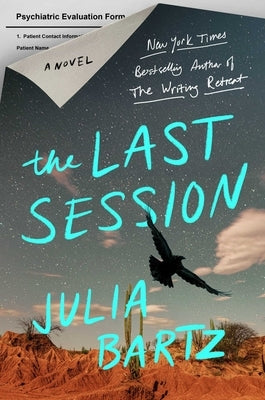 The Last Session by Bartz, Julia