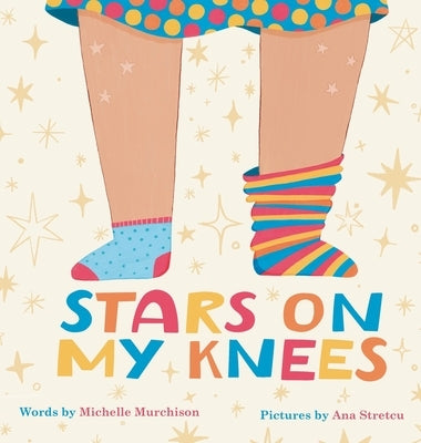 Stars on My Knees by Murchison, Michelle