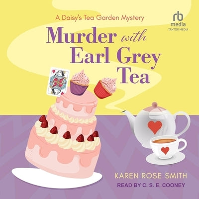 Murder with Earl Grey Tea by Smith, Karen Rose