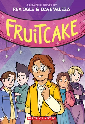 Fruitcake: A Graphic Novel by Ogle, Rex