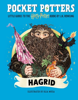 Pocket Potters: Hagrid (Little Guides to the Harry Potter Books #6) by Rowling, J. K.
