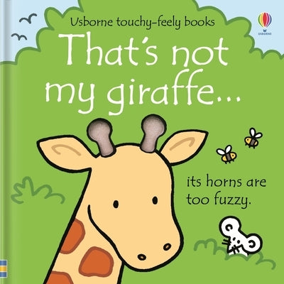 That's Not My Giraffe. by Watt, Fiona