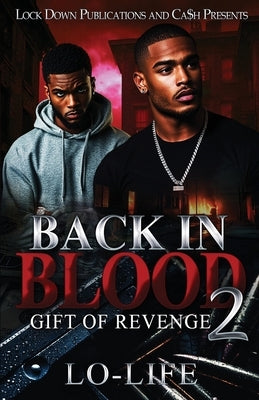 Back In Blood 2 by Lo-Life