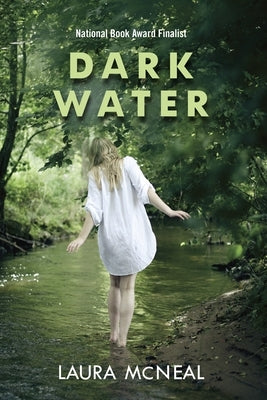 Dark Water by McNeal, Laura