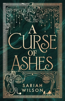 A Curse of Ashes by Wilson, Sariah