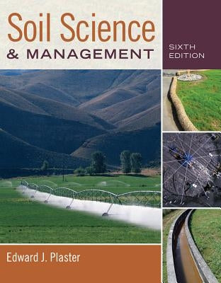 Soil Science & Management by Plaster, Edward