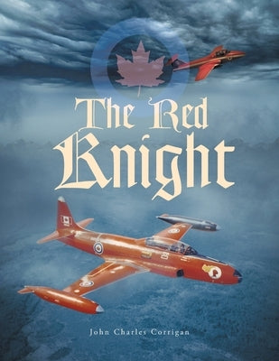 The Red Knight by Corrigan, John Charles
