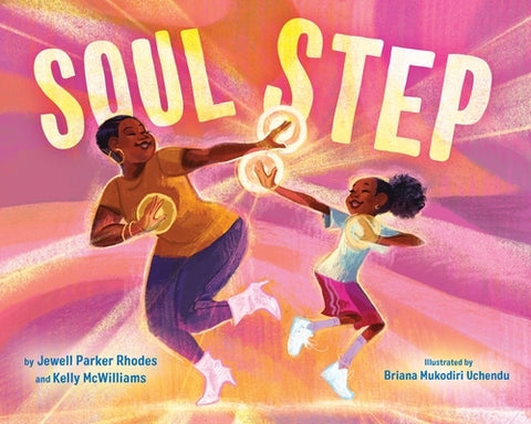 Soul Step by Rhodes, Jewell Parker