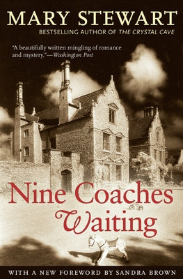Nine Coaches Waiting: Volume 4 by Stewart, Mary