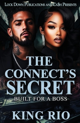 The Connect's Secret by Rio, King