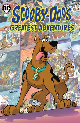 Scooby-Doo's Greatest Adventures (New Edition) by Rozum, John