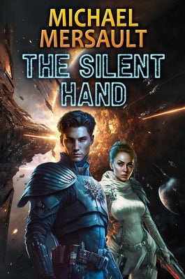 The Silent Hand by Mersault, Michael