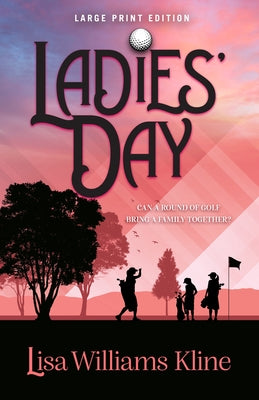 Ladies' Day by Kline, Lisa Williams