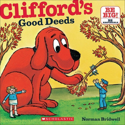 Clifford's Good Deeds by Bridwell, Norman