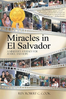 Miracles In El Salvador by Cook, Robert