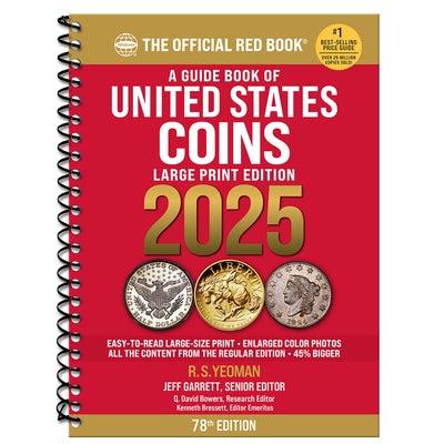 A Guide Book of United States Coins 2025 Redbook Large Print by Garrett, Jeff