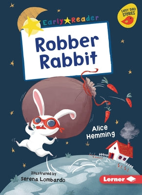 Robber Rabbit by Hemming, Alice