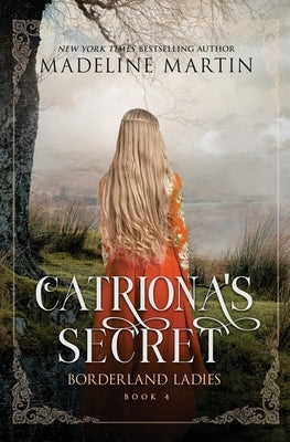 Catriona's Secret by Martin, Madeline