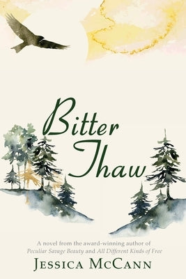 Bitter Thaw by McCann, Jessica