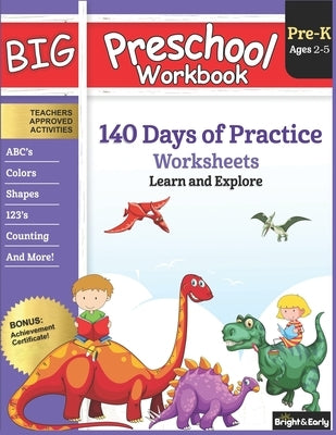 Big Preschool Workbook: Ages 2-5, 140+ Worksheets of PreK Learning Activities, Fun Homeschool Curriculum, Help Pre K Kids Math, Counting, Alphabet, Co by Hub, Gogo