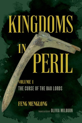 Kingdoms in Peril, Volume 1: The Curse of the Bao Lords by Milburn, Olivia
