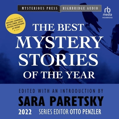 The Mysterious Bookshop Presents the Best Mystery Stories of the Year: 2022 by Penzler, Otto
