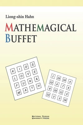 Mathemagical Buffet by Hahn, Liong-Shin