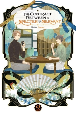 The Contract Between a Specter and a Servant, Vol. 2 (Light Novel): Volume 2 by Fushino, Michiru