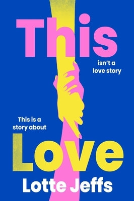 This Love by Jeffs, Lotte