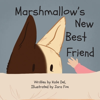 Marshmallow's New Best Friend by del, Kate